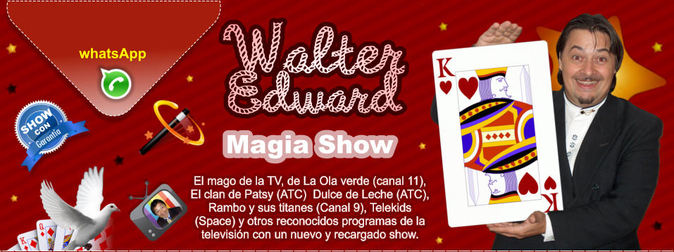 Mago Walter - Mago, Mago para Fiestas, Mago para cumpleaos, Mago para Eventos
