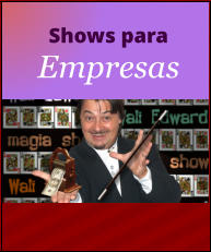 SHOW DE MAGIA PARA EMPRESAS COMERCIOS